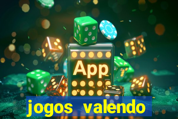 jogos valendo dinheiro online